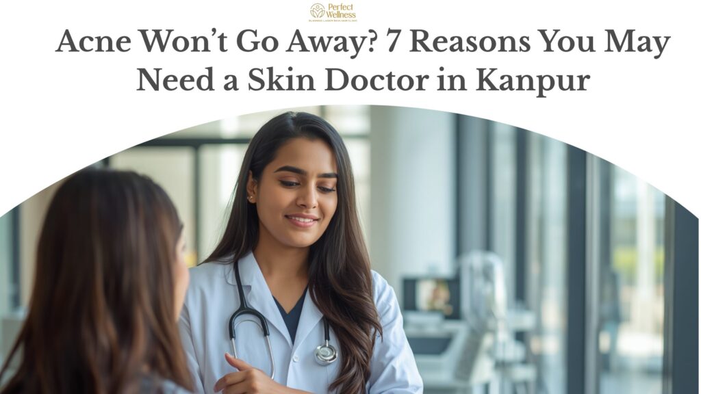 Need a Skin Doctor in Kanpur
